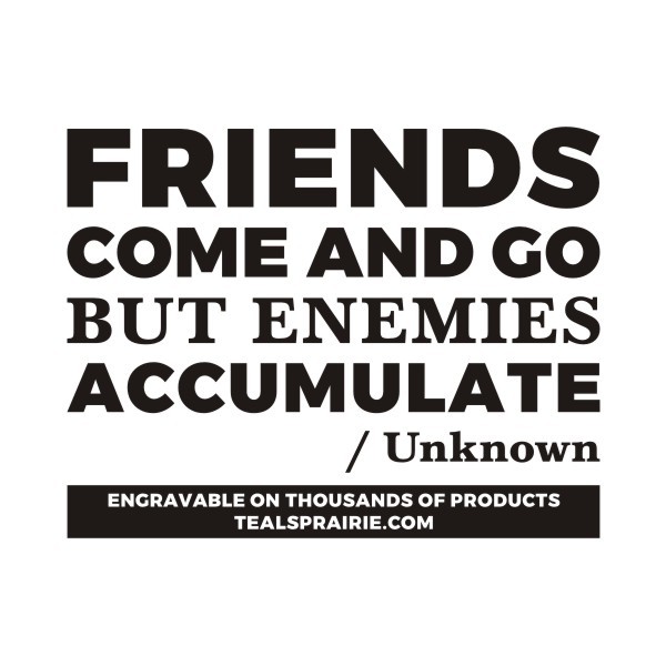 T-04165_Friendship_Quotes_and_Sayings_TealsPrairie.com T-04165_Friendship_Quotes_and_Sayings_TealsPrairie.com