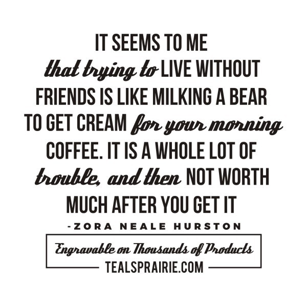 T-04205_Friendship_Quotes_and_Sayings_TealsPrairie.com T-04205_Friendship_Quotes_and_Sayings_TealsPrairie.com