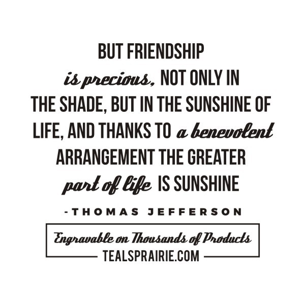 T-04154_Friendship_Quotes_and_Sayings_TealsPrairie.com T-04154_Friendship_Quotes_and_Sayings_TealsPrairie.com