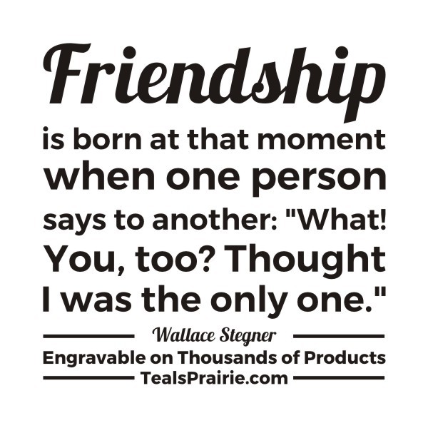 T-04168_Friendship_Quotes_and_Sayings_TealsPrairie.com T-04168_Friendship_Quotes_and_Sayings_TealsPrairie.com