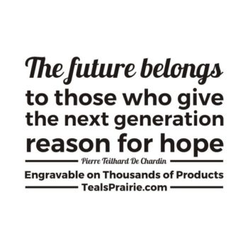 T-04282_Future_Quotes_and_Sayings_TealsPrairie.com.JPG